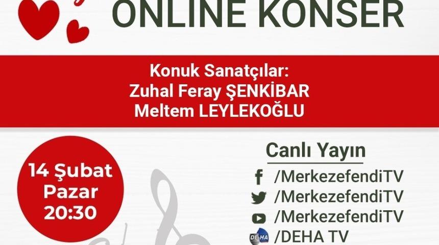 14 Şubat&rsquo;ta &ccedil;iftlere online konser