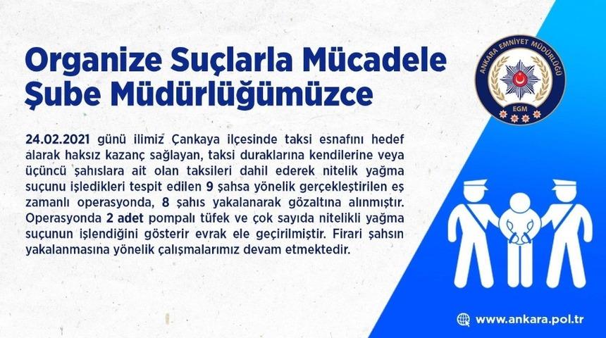 Ankara&rsquo;da taksicilere dadanan şehir eşkıyalarına operasyon