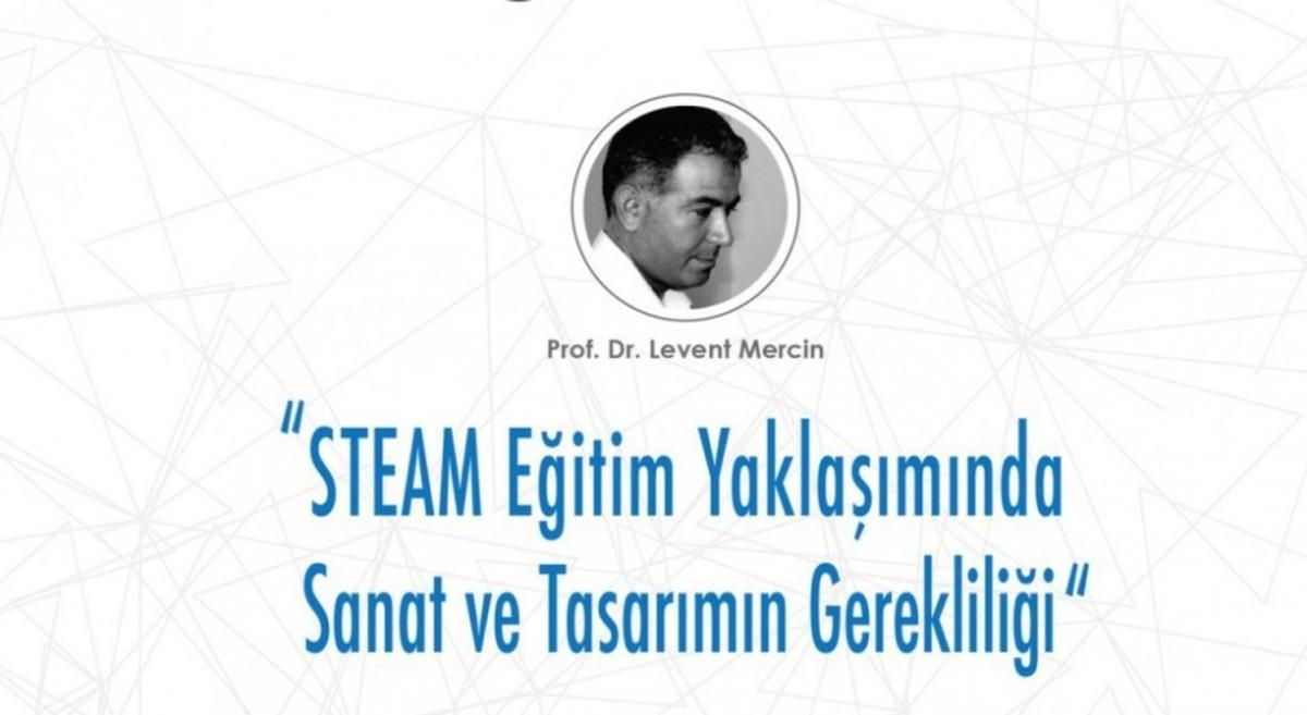 DP&Uuml;&rsquo;de &lsquo;STEAM Eğitim Yaklaşımında Sanat ve Tasarımın Gerekliliği&rsquo; semineri