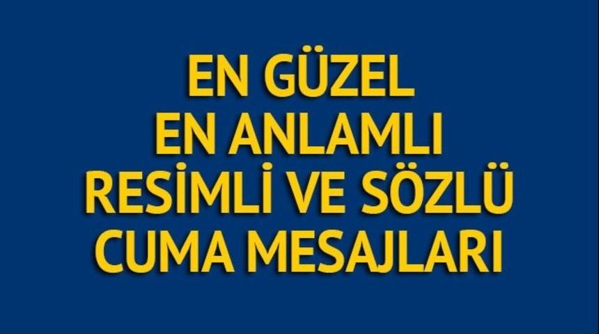 Cuma mesajları 15 Eyl&uuml;l - Haftanın en g&uuml;zel Cuma mesajları - Resimli Cuma mesajları