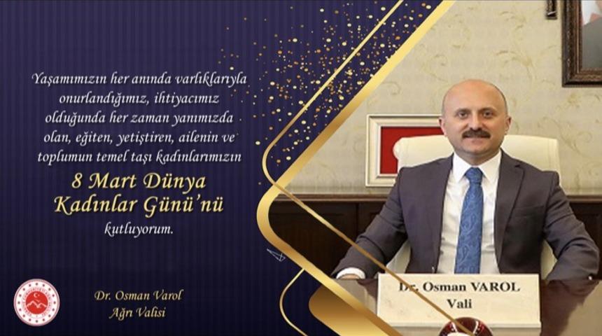 Vali Varol&rsquo;dan Kadınlar G&uuml;n&uuml; mesajı