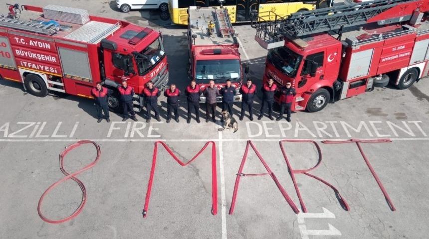 Nazilli itfaiyesinden kadınlar gününde anlamlı mesaj