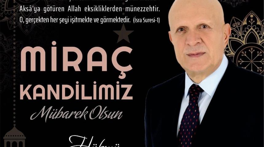 Başkan Pekmezci: &ldquo;Mira&ccedil; alemlerin rabbinin sonsuz rahmet ve merhametine ulaşmaktır&rdquo;