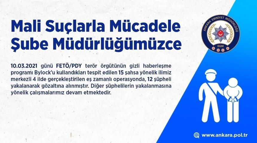 Ankara merkezli FET&Ouml; operasyonunda 12 ByLock kullanıcısı yakalandı