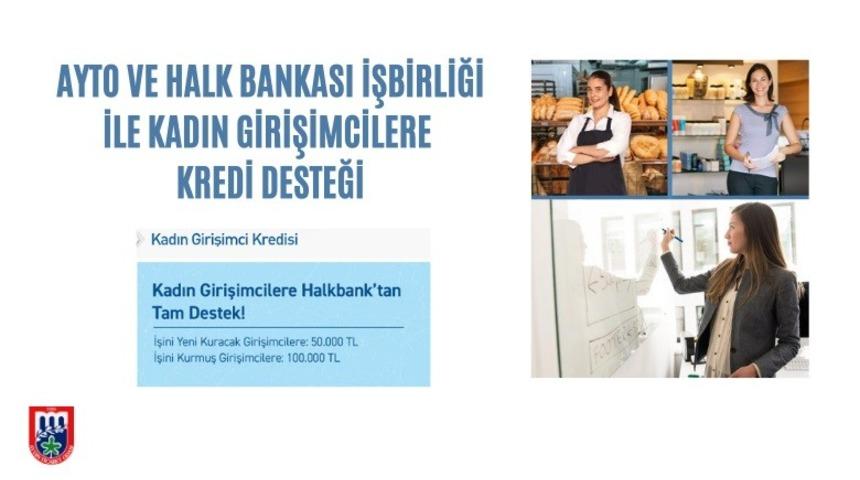 AYTO ve Halk Bankası iş birliği ile kadın girişimcilere kredi desteği sağlanacak