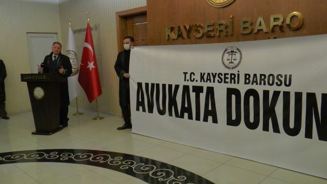 Kayseri Barosu, avukatlara yönelik saldırıları kınadı