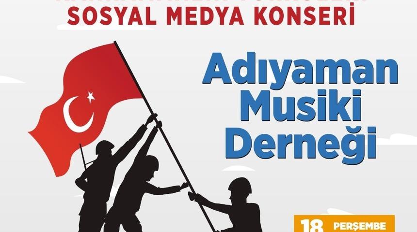 Adıyaman Belediyesinden kahramanlar i&ccedil;in online konser