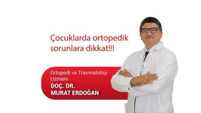 Çocuklardaki ortopedik sorunlara dikkat