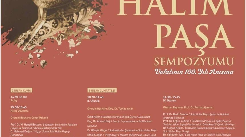 Vefatının 100’üncü yılında Said Halim Paşa sempozyumu
