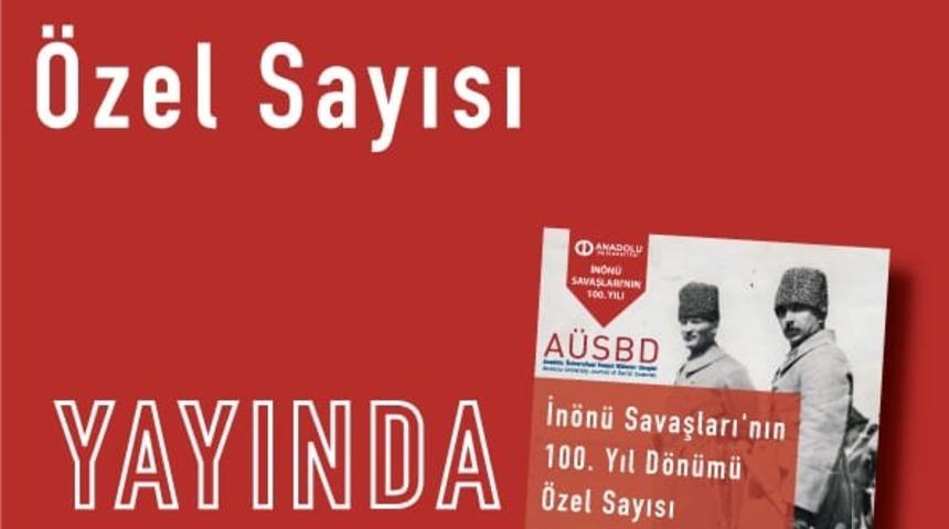 Millî Mücadele’nin eşsiz zaferlerinin 100. yıl dönümüne özel sayı yayımlandı