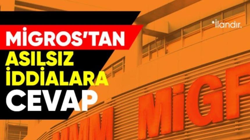 Migros’tan asılsız iddialara cevap