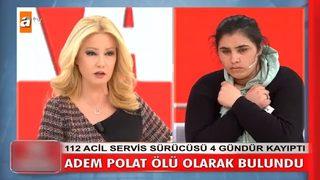 Müge Anlı'nın aradığı kayıp sağlık çalışanı arkadaşının evinde ölü bulundu