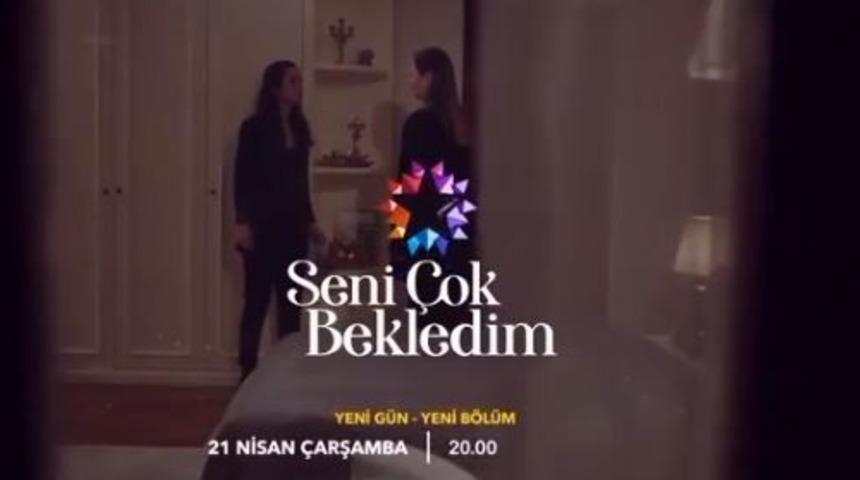  Seni Çok Bekledim neden yok? Seni Çok Bekledim yeni bölüm ne zaman?