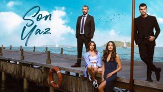 Son Yaz dizisinin konusu ne? Son Yaz dizisi oyuncu kadrosu ve karakterleri