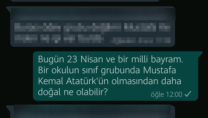 Okulun Whatsapp grubunda Atatürk'e hakaret etmişti! Yeni gelişme