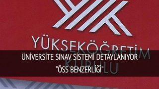Yeni üniversite sınavı sistemi ÖSS gibi mi olacak? ÖSS sistemi nedir, nasıldı? 