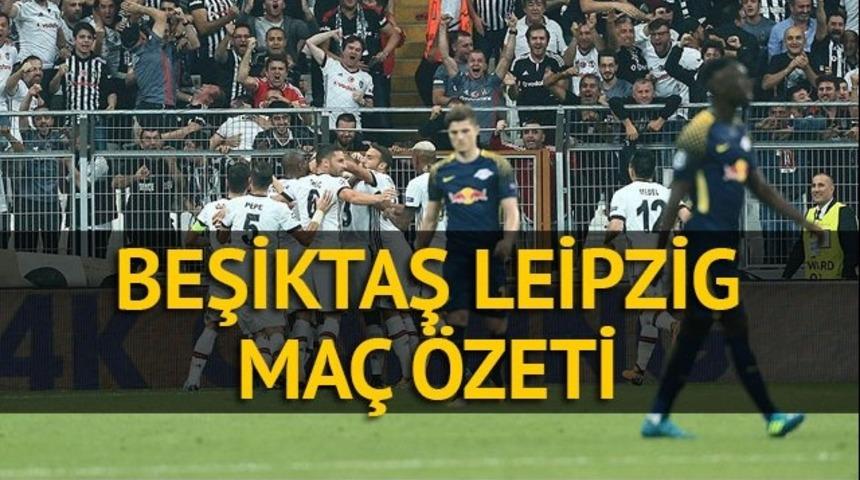 Beşiktaş - Leipzig ma&ccedil; &ouml;zeti izle / Beşiktaş 2-0 Leipzig goller, &ouml;nemli anlar (Video &ouml;zet)