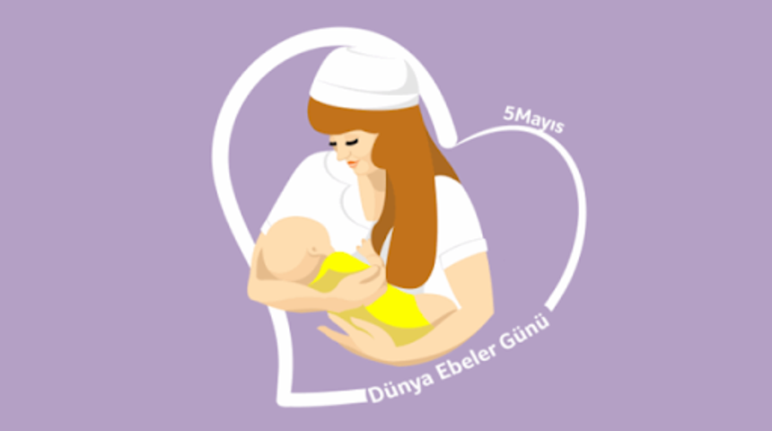 5 Mayıs Dünya Ebeler Günü nedir? İşte Ebeler Günü mesajları ve sözleri... 