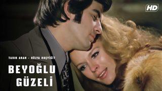 Beyoğlu Güzeli filmi nerede ve ne zaman çekildi? İşte Beyoğlu Güzeli filminin oyuncuları...
