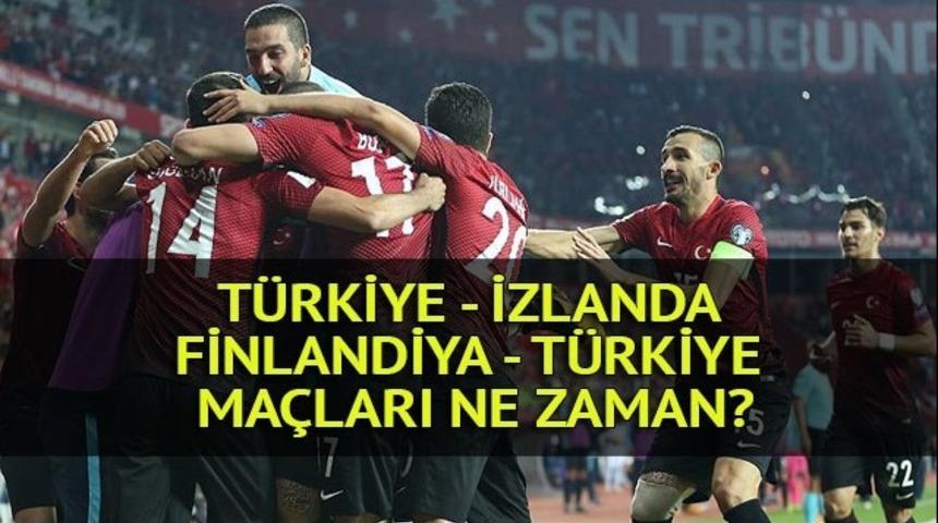T&uuml;rkiye - İzlanda ve Finlandiya T&uuml;rkiye ma&ccedil;ları ne zaman, saat ka&ccedil;ta? Aday kadroda kimler var?