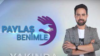 Paylaş Benimle programına nasıl başvurulur? Gökhan Çınar Paylaş Benimle programı formatı ne? İşte başvuru yöntemi...