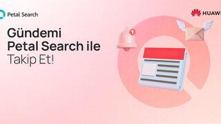Güncel Gelişmeleri Takip Etmek Petal Search ile Artık Daha Kolay