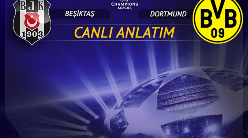 Beşiktaş - Dortmund: 11'ler belli oldu