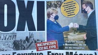 Merkel'in Yunanistan ziyaretinde dikkat çeken manşet: Bize 322 milyar borçlusunuz