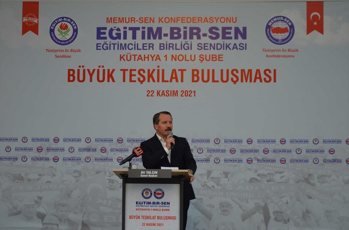 Memur-Sen Genel Başkanı Yal&ccedil;ın, K&uuml;tahya&rsquo;da B&uuml;y&uuml;k Teşkilat Buluşması programında konuştu: