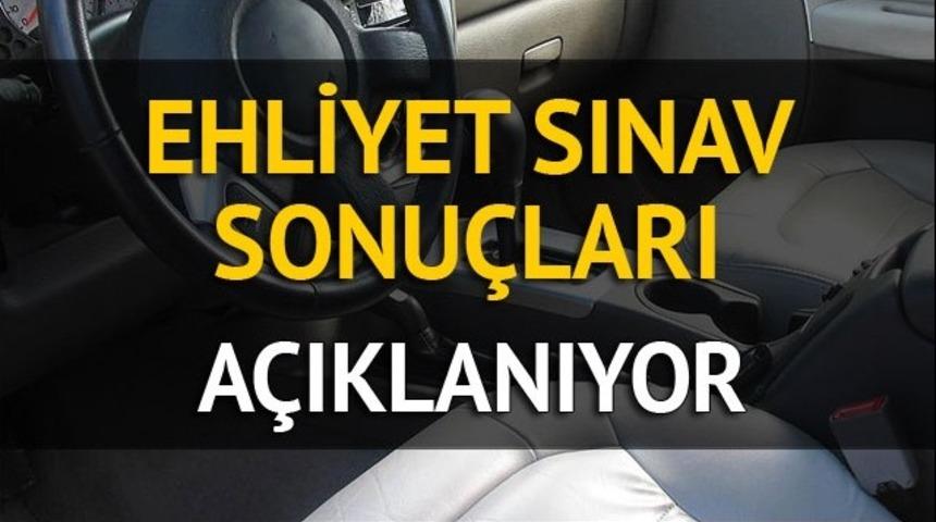 Ehliyet sınav sonuçları saat kaçta açıklanacak? MEB 2017 /MTSKS -4 sonuçları belli oluyor!