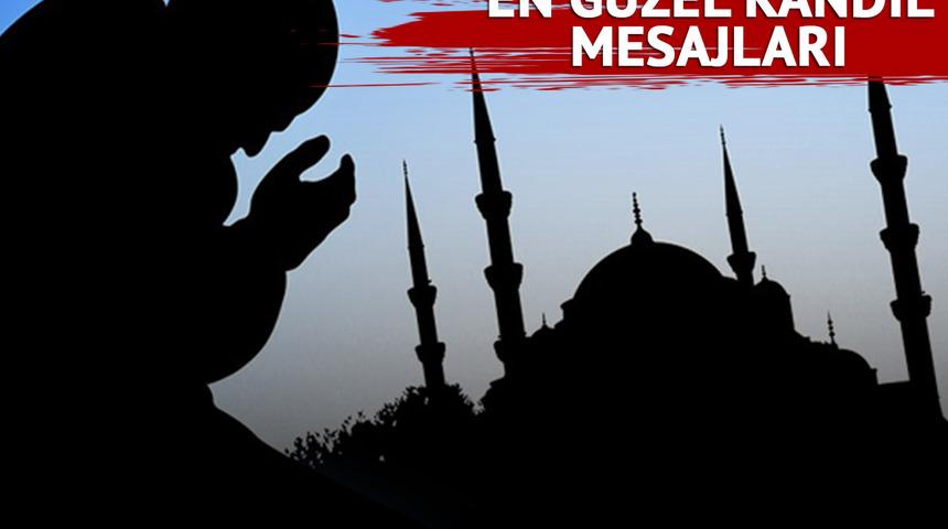Kandil gecesi siz de yakınlarınıza en güzel kandil mesajlarını gönderin! 2022 Regaip Kandili kısa ve anlamlı kandil sözleri