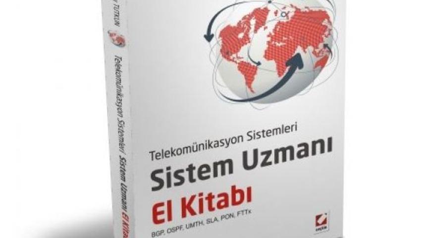 Telekomünikasyon Sistemleri Sistem Uzmanı el kitabı