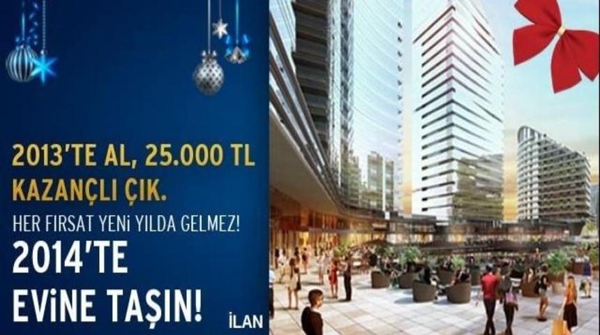Her fırsat yeni yılda gelmez! 2013’te al 25.000 tl kazançlı çık. Evine 2014’te taşın!
