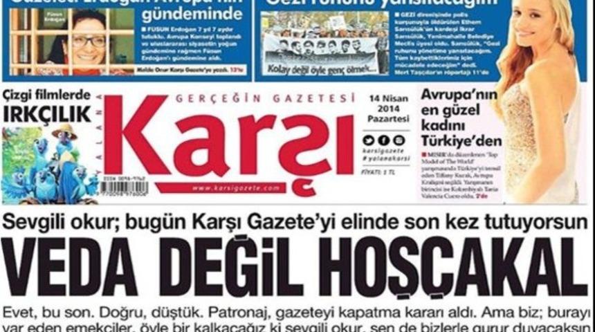 Karşı Gazete 'Hoşçakal' dedi