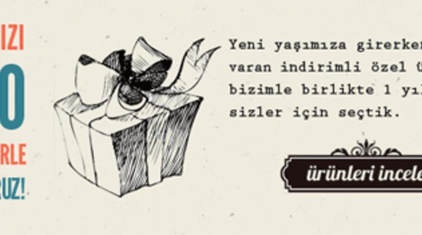 1. Yaşını Sizinle Kutluyor. 