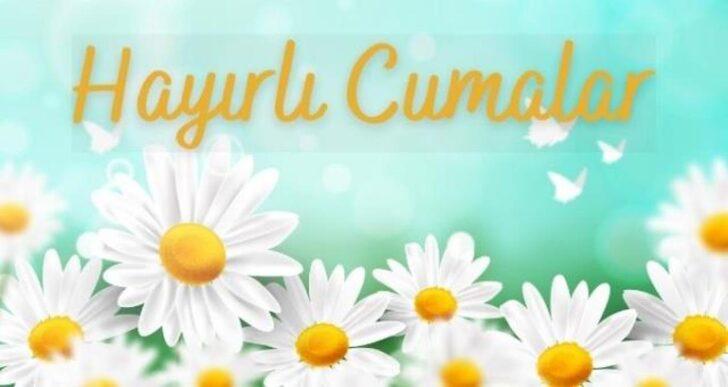 Cuma mesajları ve sözleri 2022! En yeni, ayetli, dualı ve resimli Cuma mesajları ile Cumanız Mübarek Olsun sözleri! G1