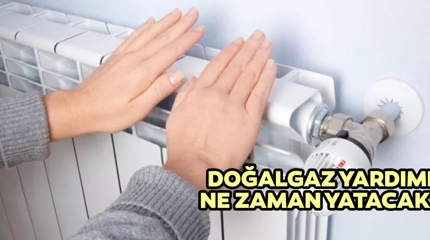 Doğalgaz yardımı ne zaman yatacak, yattı mı? Doğalgaz yardımı ne kadar? Aile ve Sosyal Hizmetler Bakanlığı'na nasıl başvurulur?