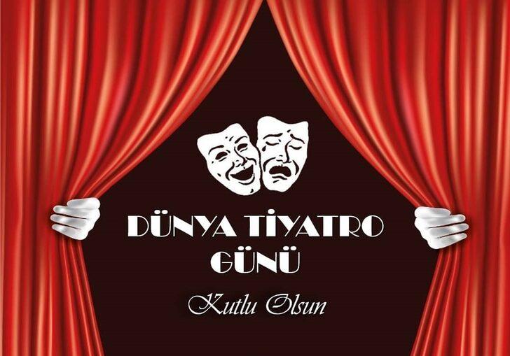 Dünya Tiyatro Günü mesajları 2022! En yeni 27 Mart Dünya Tiyatro Günü mesajları ve sözleri G5