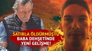 Baba dehşetinde yeni gelişme! Oğlunu satırla keserek öldürmüştü... İfadesi ortaya çıktı