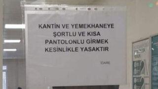 Son dakika: Yemekhanedeki Şortlu ve kısa pantolonlu girmek yasaktır yazısı tepki çekmişti! Bakın neden yapmış