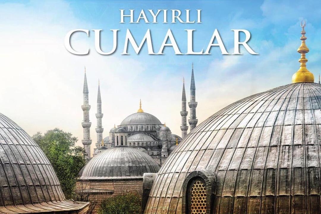 RESİMLİ CUMA MESAJLARI VE S&Ouml;ZLERİ 2022! Cuma mesajları: En yeni, kısa-uzun, hadisli, dualı hayırlı cumalar s&ouml;zleri!