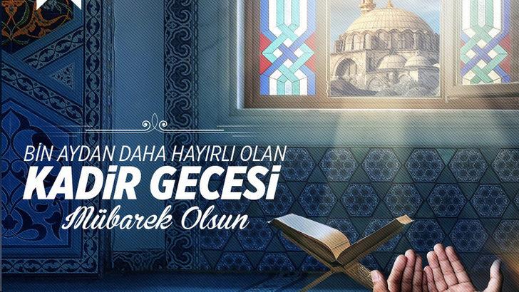 KADİR GECESİ MESAJLARI 2022! Instagram, Facebook, Whatsapp için resimli, dualı ve ayetli Kadir Geceniz mübarek olsun mesajları G1