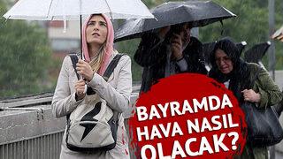 Bayramda hava nasıl olacak? Açıklamalar peş peşe geldi! Prof. Dr. Orhan Şen uyardı