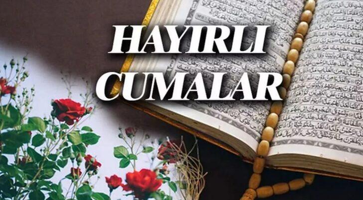 CUMA MESAJLARI VE SÖZLERİ 2022! Resimli, en özel anlamlı, ayetli, dualı ve hadisli Cuma mesajları ve Cumanız mübarek olsun sözleri G3