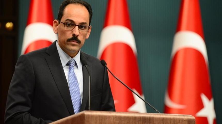 Cumhurbaşkanlığı S&ouml;zc&uuml;s&uuml;&rsquo;nden a&ccedil;ıklama