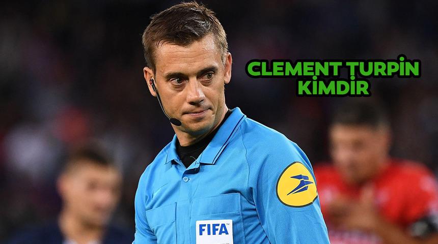 Liverpool Real Madrid Şampiyonlar Ligi final maçının hakemi Clement Turpin kimdir? Clement Turpin nereli ve kaç yaşında?