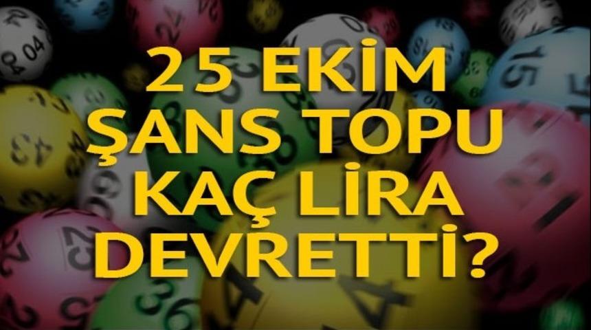 Şans Topu sonuçları 25 Ekim: 854. haftasında Şans Topu tahminleri tutmadı!
