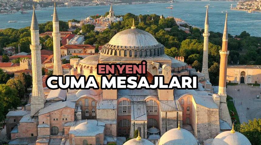 EN YENİ CUMA MESAJLARI 2022! Sevdiklerinizi mutlu edecek dualı ve hadisli resimli cuma mesajları ile Cumanız mübarek olsun sözleri