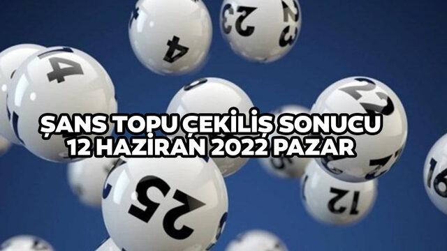 ŞANS TOPU SONUÇLARI AÇIKLANDI! 12 Haziran Şans Topu çekiliş sonuçları ekranı! 12 Haziran 2022 Pazar