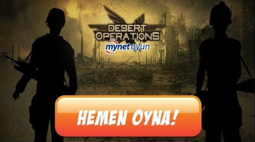 Desert Operations - İlk Giriş